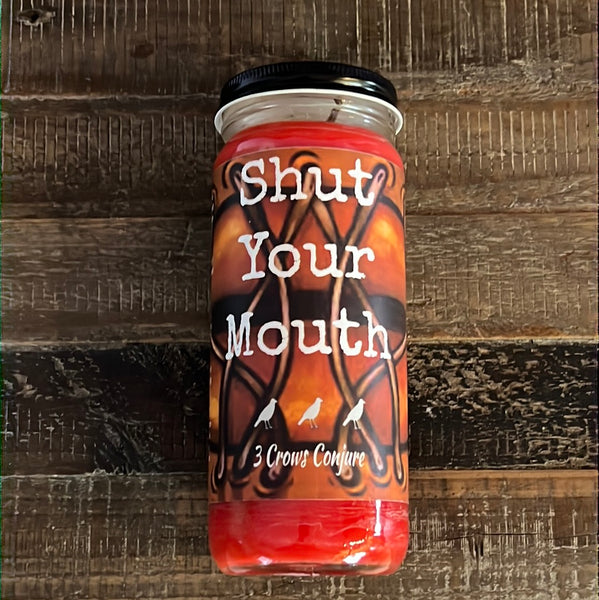 Shut Your Mouth 7 Day Fixed Candle